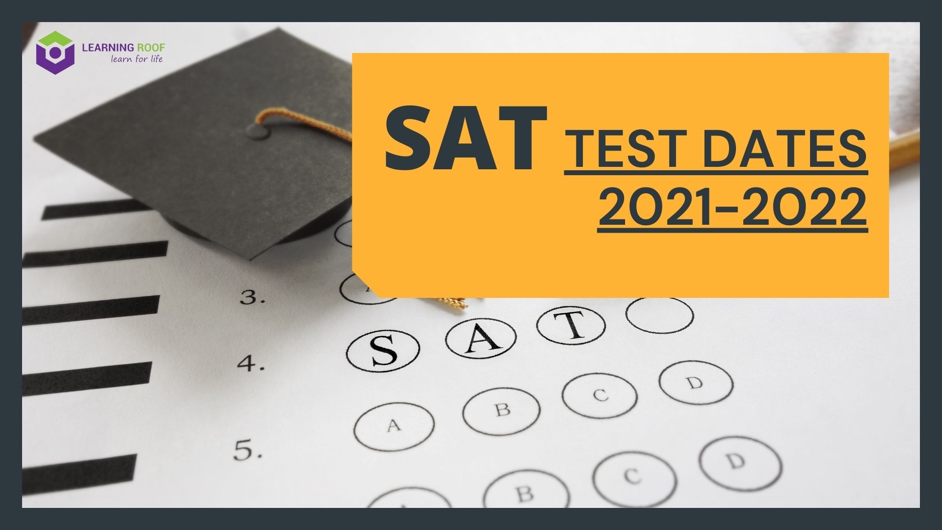 Sat Test Dates 20212022 Learning Roof