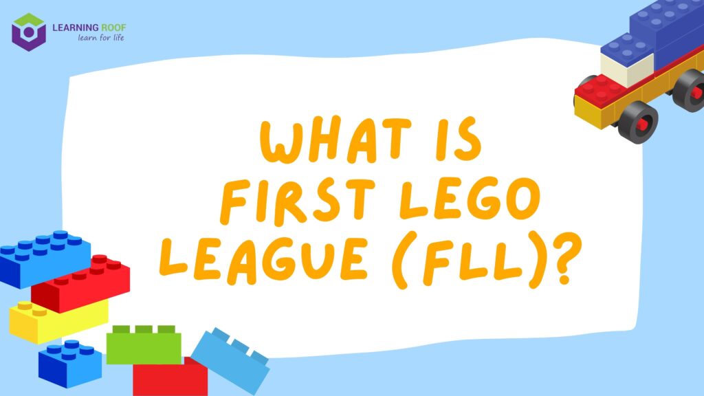 What is First Lego League (FLL)?